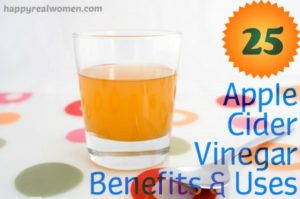 25 apple cider vinegar benefits & uses